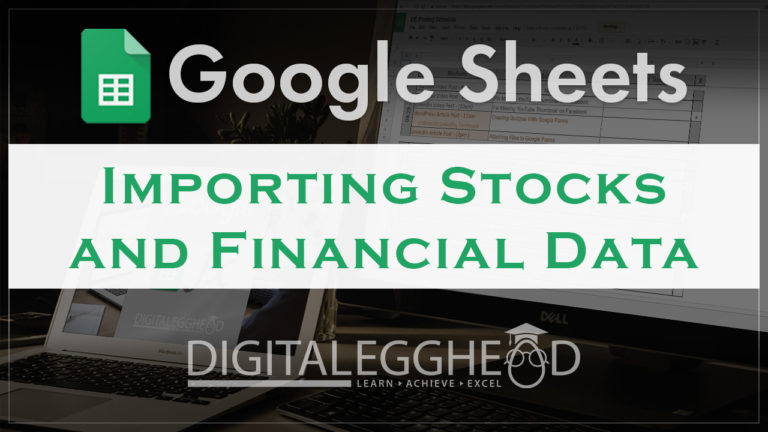 Google Sheets Tips - Header - Import Stocks and Financial Data