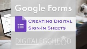 Google Forms - Digital Sign In Header