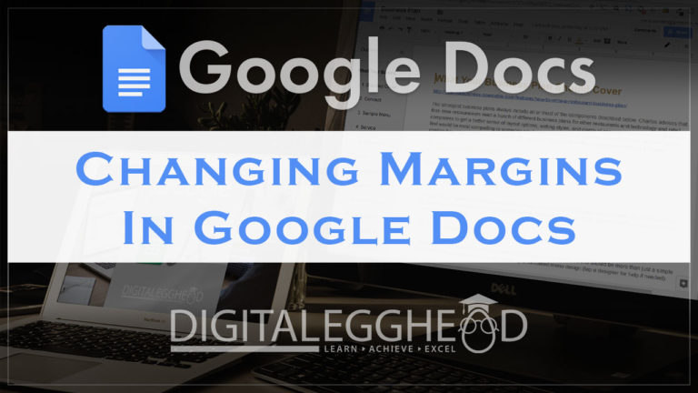 Changing Margins in Google Docs